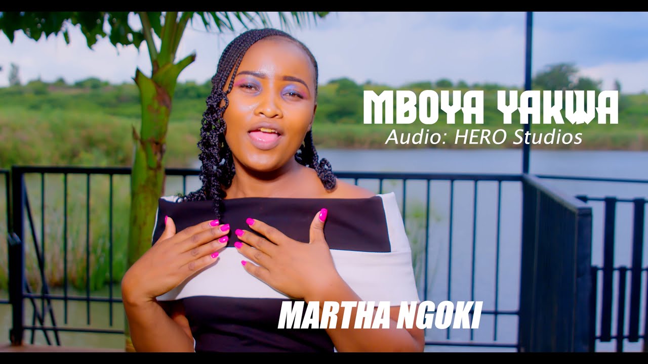 MBOYA YAKWA -  MARTHA NGOKI {OFFICIAL 4K VIDEO}