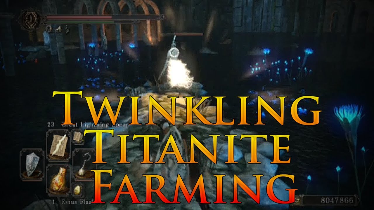Dark Souls 2: Twinkling Titanite Farming | Best place to farm Twinkling Titanite
