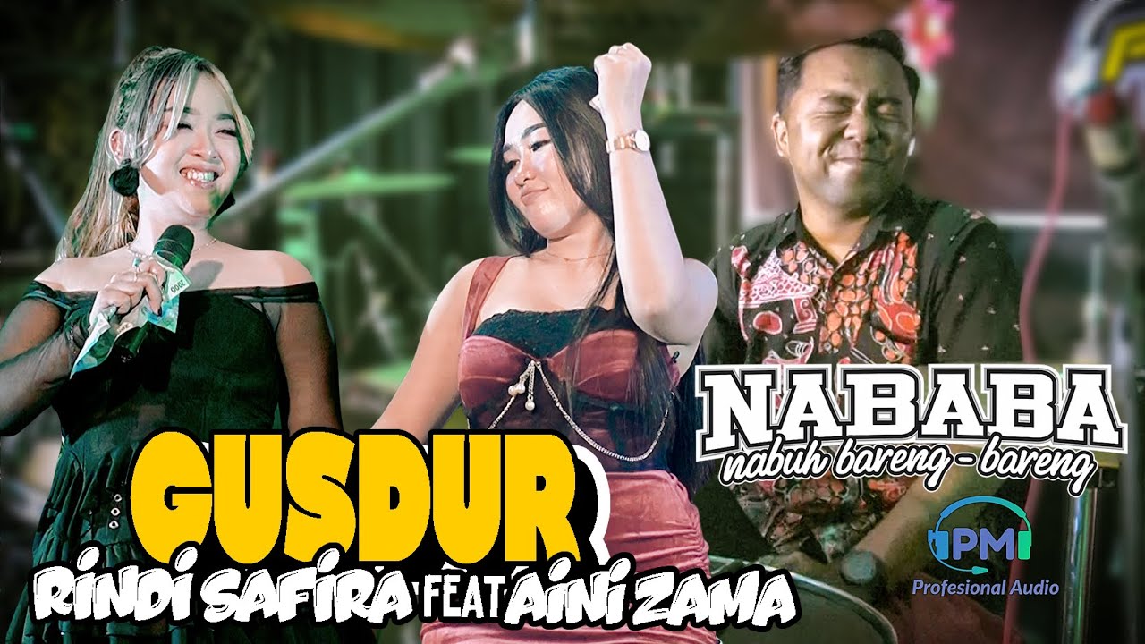 RINDI SAFIRA FT. AINI ZAMA - GUSDUR ( PENDEKAR RAKYAT ) NABABA MUSIK LIVE DOLOPO MADIUN - PM AUDIO