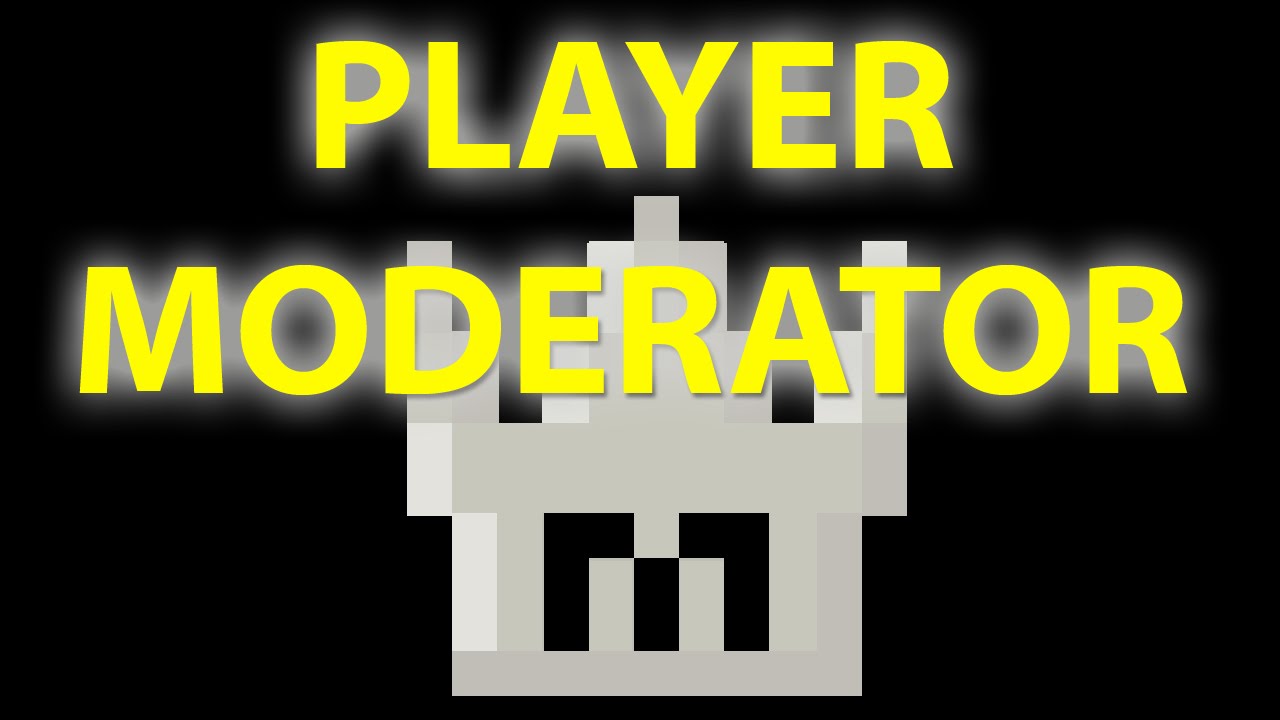 Player Moderator