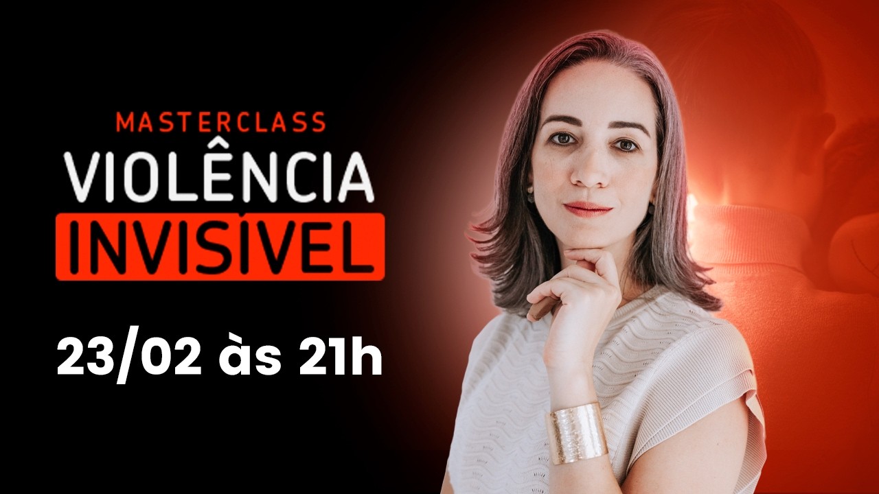 Masterclass Violência Invisível