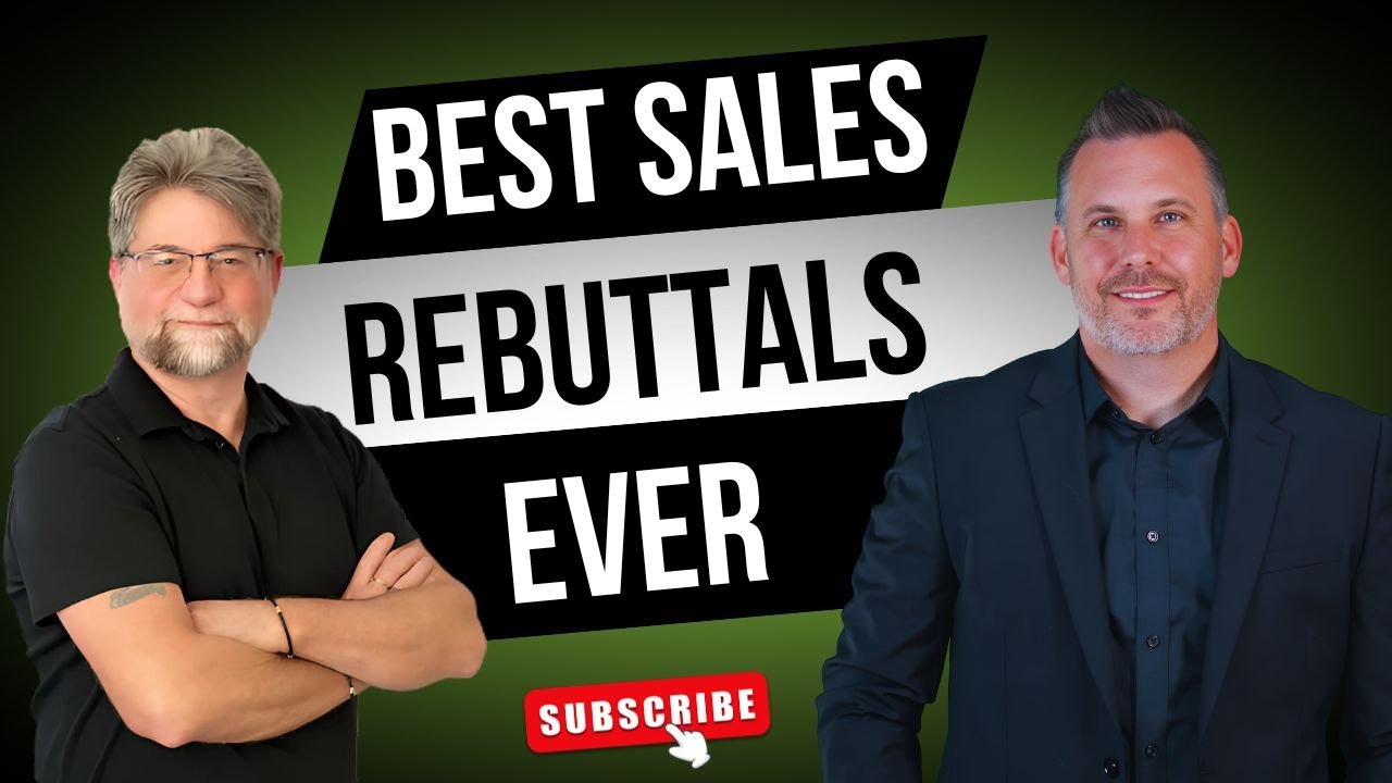 Overcome Buyer's Objections - Best Sales Rebuttals Ever - Loan Officer Coaching