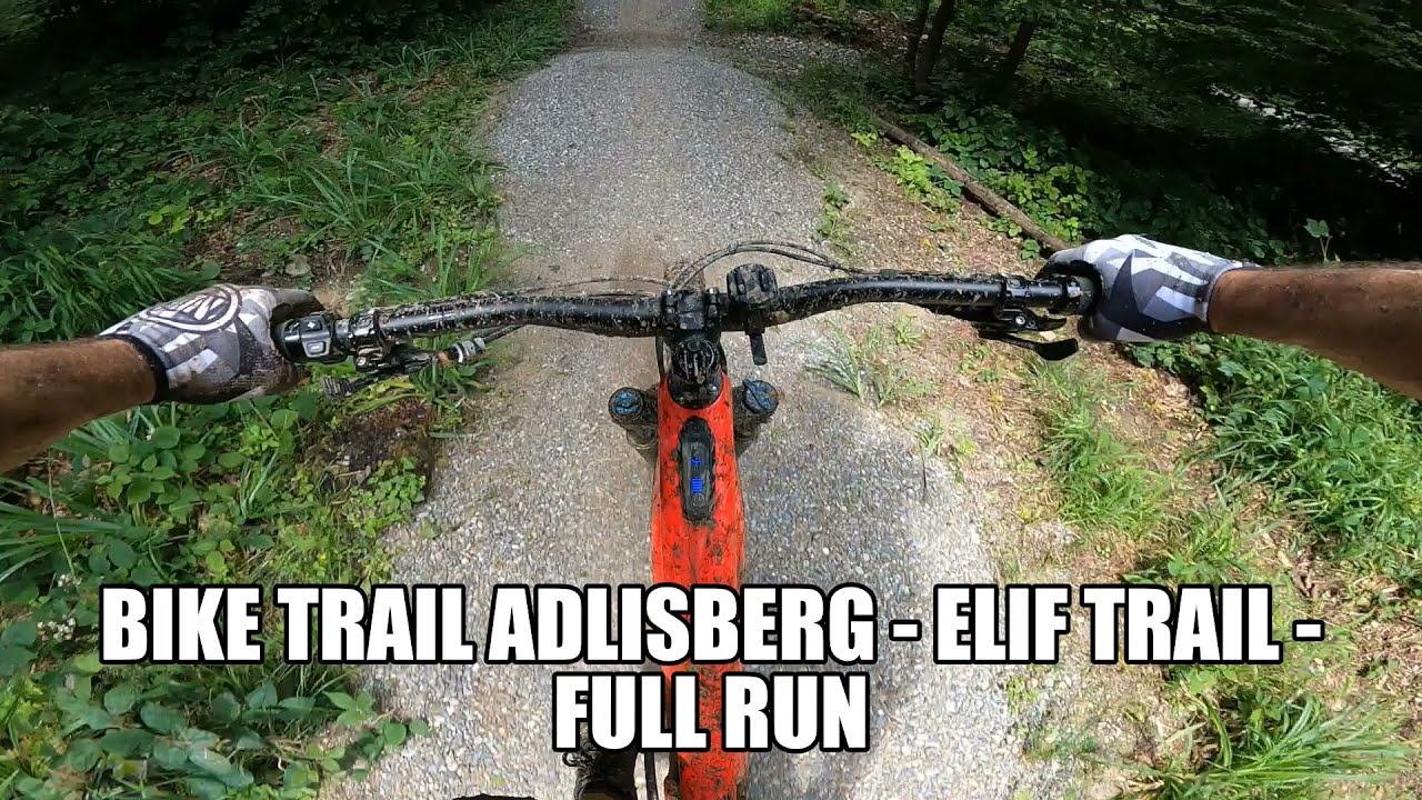 Bike Trail Adlisberg - Elif Trail -Full Run