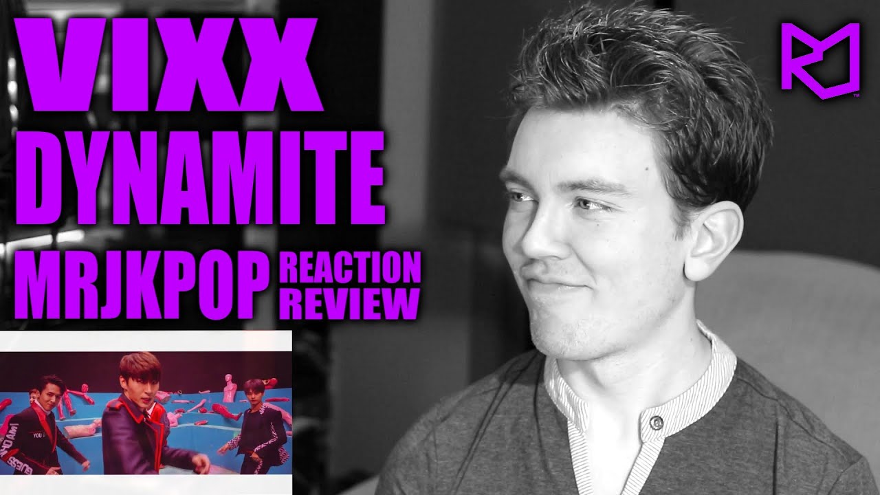 VIXX Dynamite Reaction / Review - MRJKPOP ( 빅스 다이너마이트 )