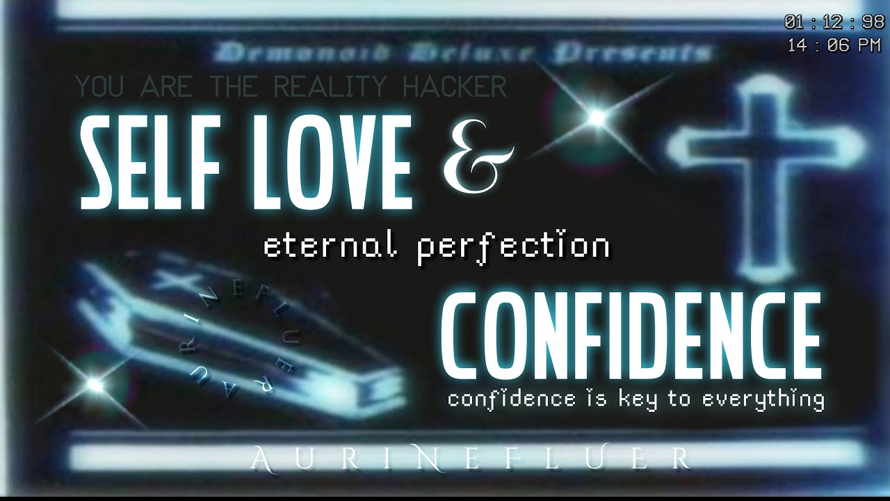 🪬 SELF LOVE & CONFIDENCE ୨♡୧ özgüven tüm kapıların anahtarıdır 🔐