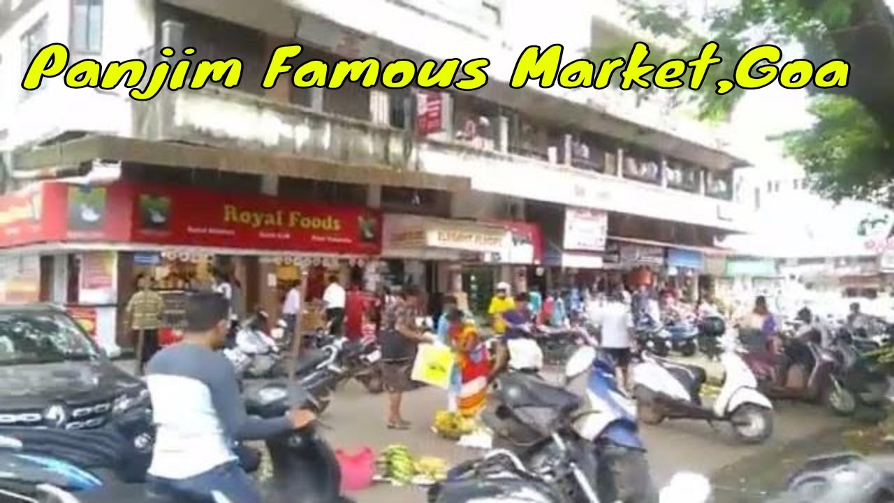 Panjim Famous Market,Goa 🔥