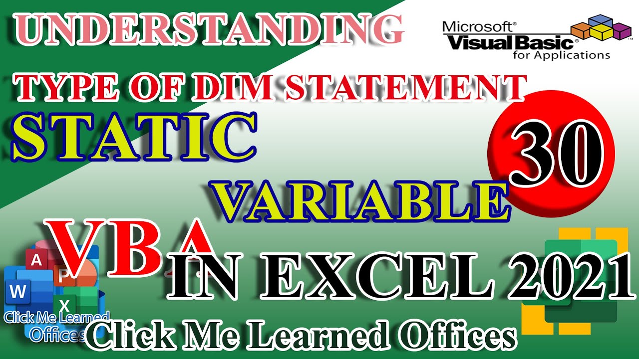 #30-Type of Dim Statement (Static Variable) VBA in Excel 2021 | Clickmelearnedoffices