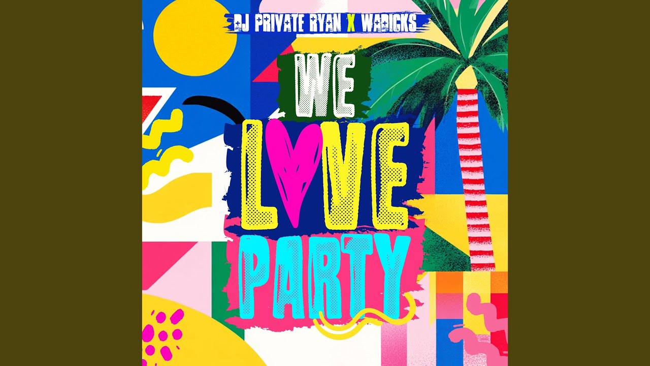 We Love Party