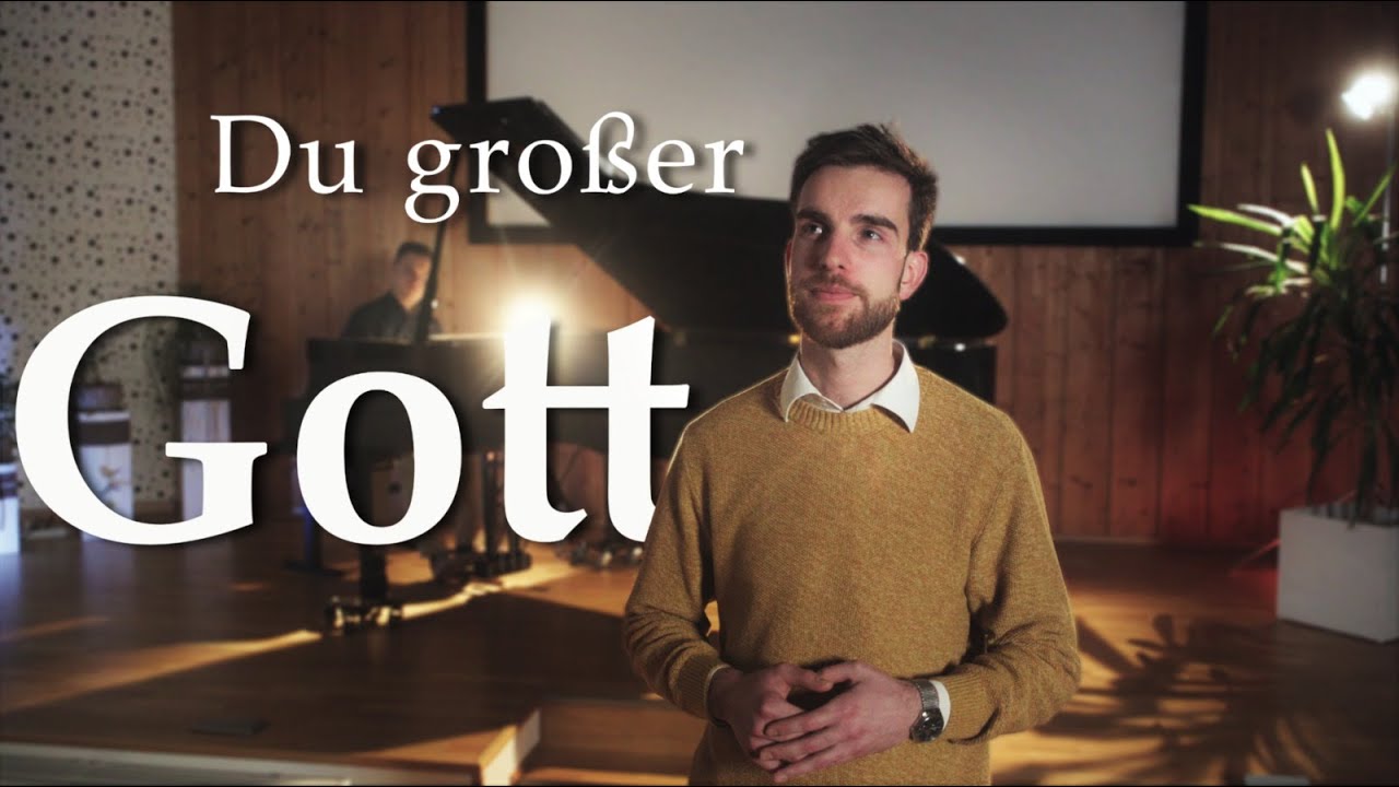 Du großer Gott / How great thou art