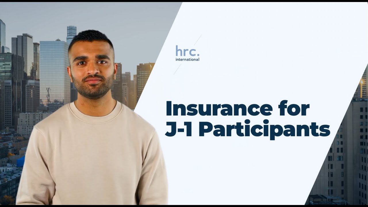 Insurance for J1 Participants: What You Need to Know