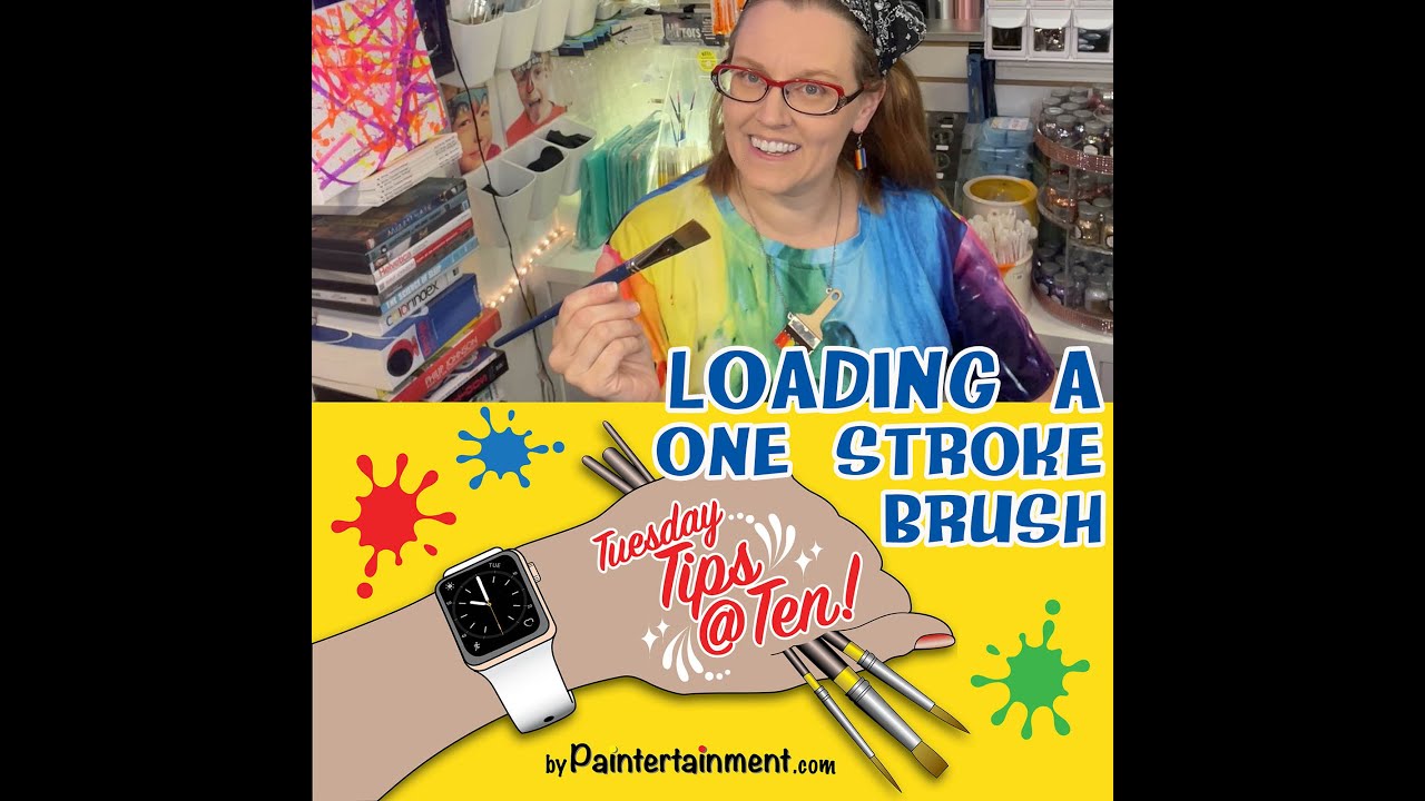 Tuesday Tips @10: One Stroke Brush Loading