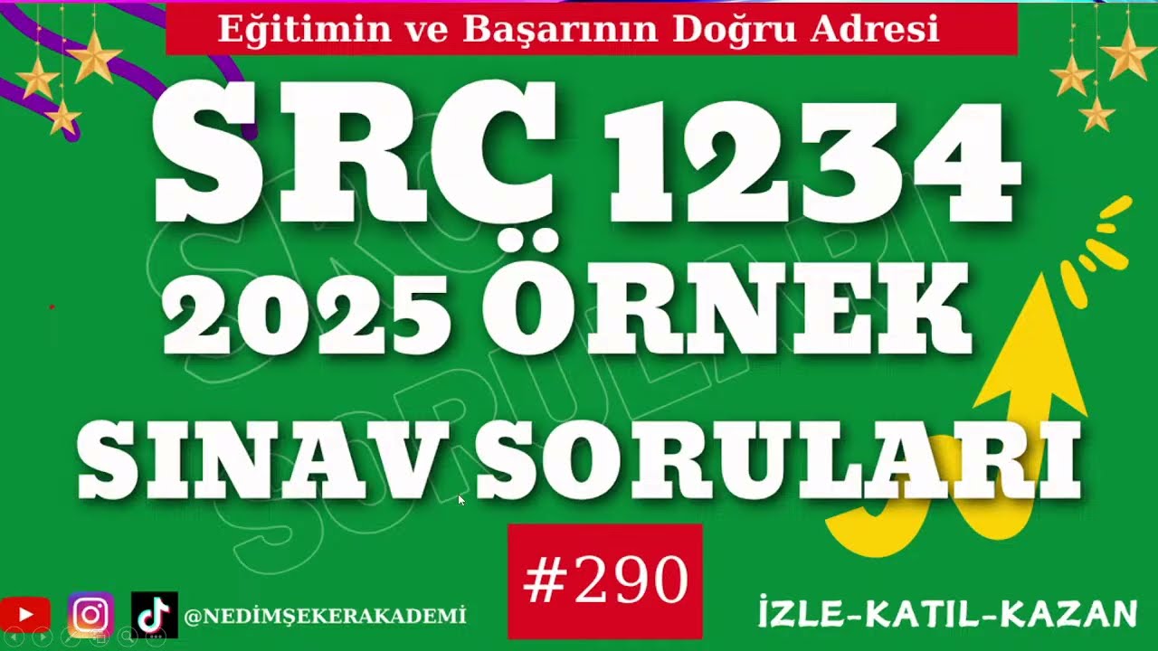 #SRC  #YAZILI #SORULARI 2025 / SRC SINAV SORULARI / 2025 SRC SINAV SORULARI #290