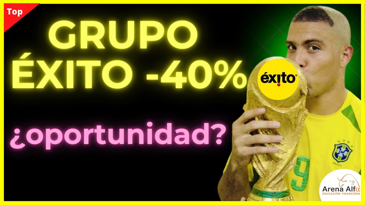 ¿QUÉ PASA CON GRUPO ÉXITO? ¿OPORTUNIDAD?