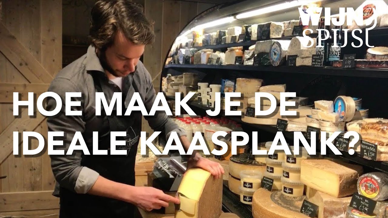 Hoe maak je de ideale kaasplank?
