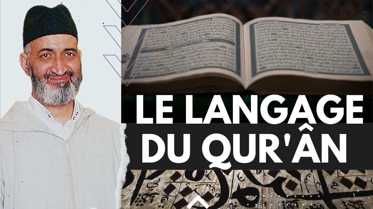 Farid Al Ansari - Le langage du Coran