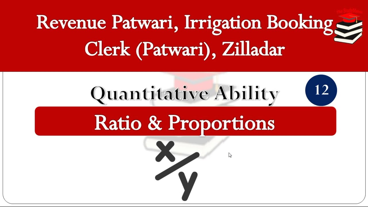 Revenue Patwari, Zilladar|Quantitative Ability| Part-12 | Ratio & Proportions| The StudyMeter