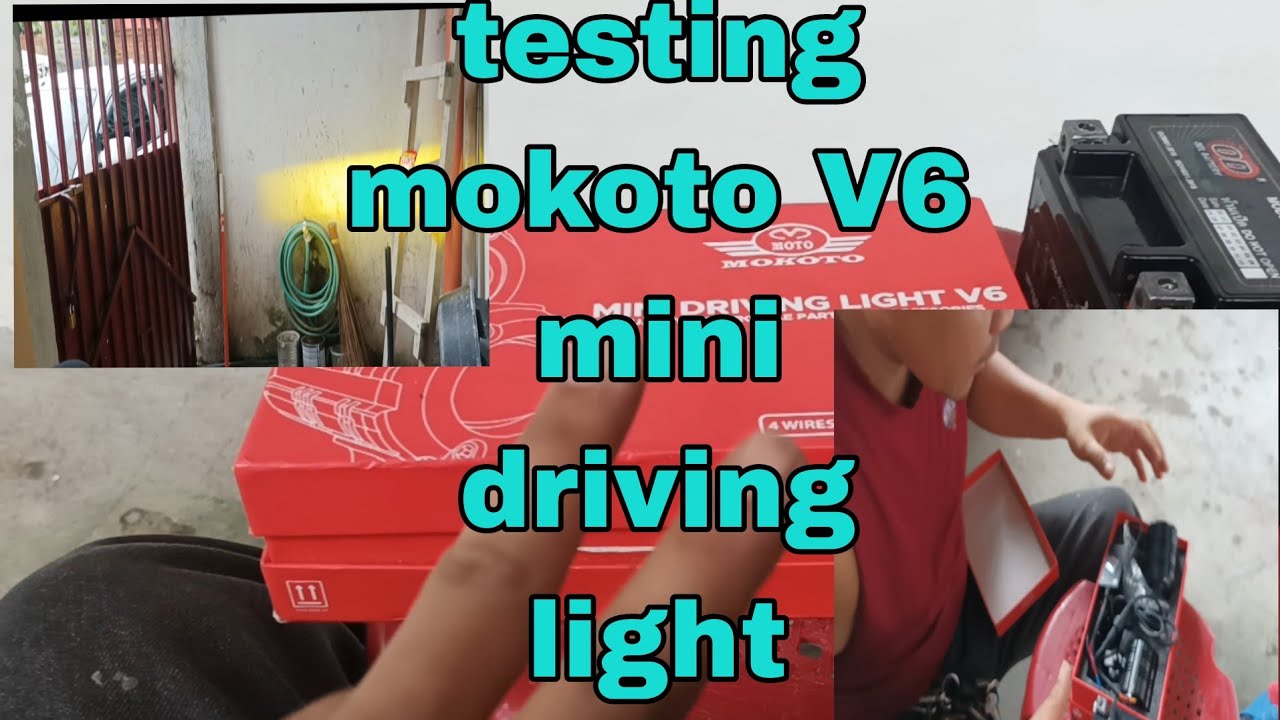 Testing V6 mokoto mini driving light