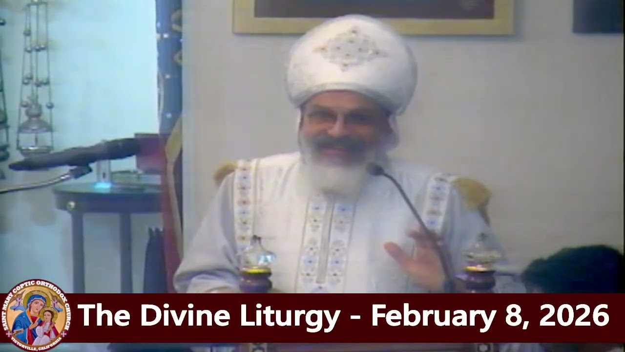 أعملوا للطعام الباقى - عظة الاحد الأول من شهر امشير المبارك - Fr. Michael Ibrahim - February 8, 2026