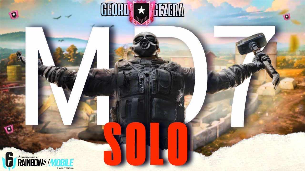 MD7 Solo: Ninguém Pra Ajudar, Ninguém Pra Parar#rainbowsixmobile 