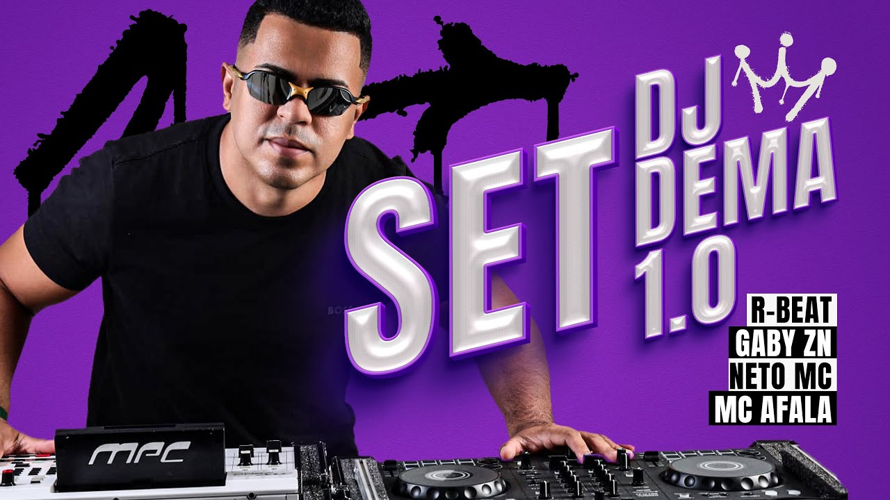 SET DJ DEMA 1.O - R-BEAT - GABY ZN - NETO MC - MC AFALA