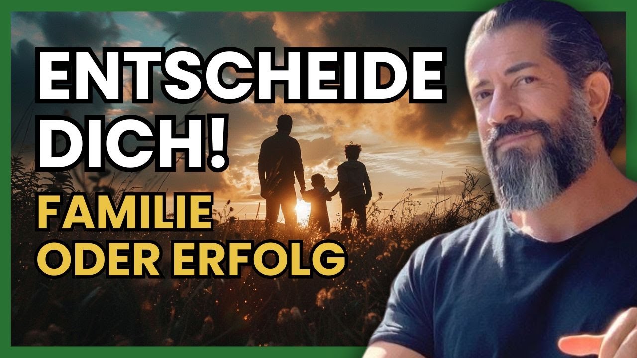 Famile oder Erfolg - Entscheide Dich