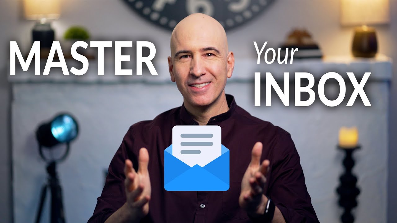 Email Inbox Mastery — Take Control!