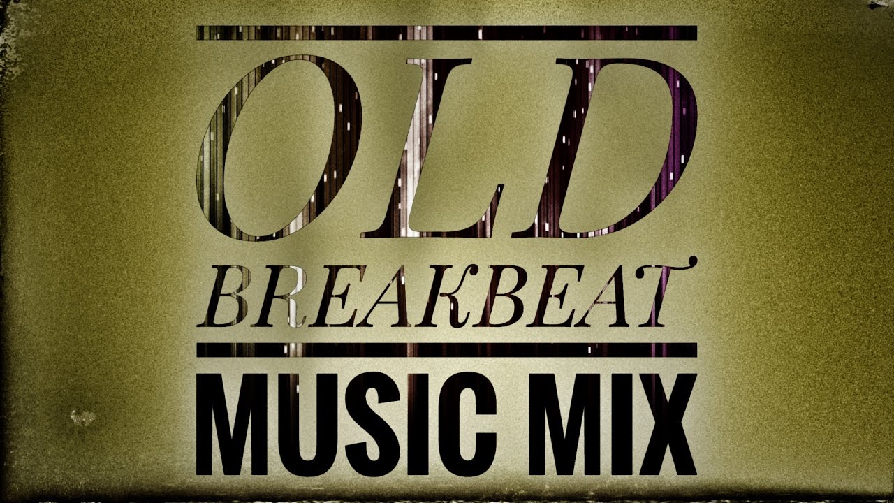 OLD BREAKBEAT MIX 10