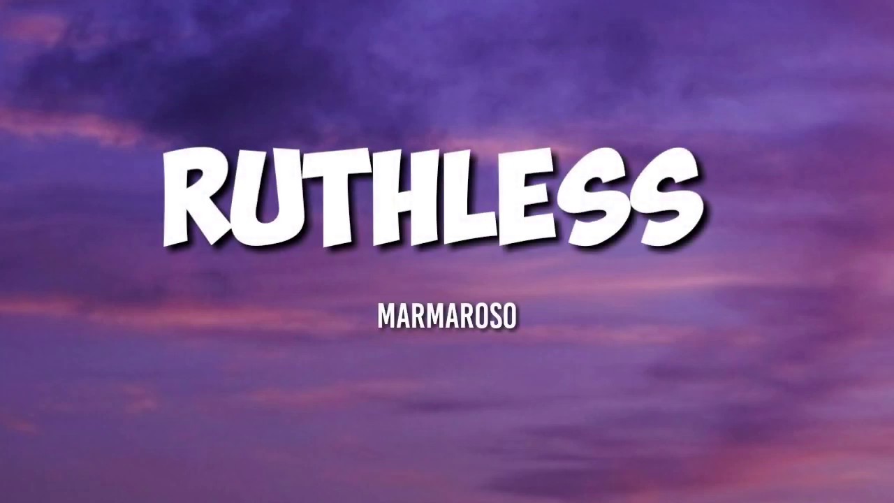 MarMaroso - Ruthless (Lyrics)