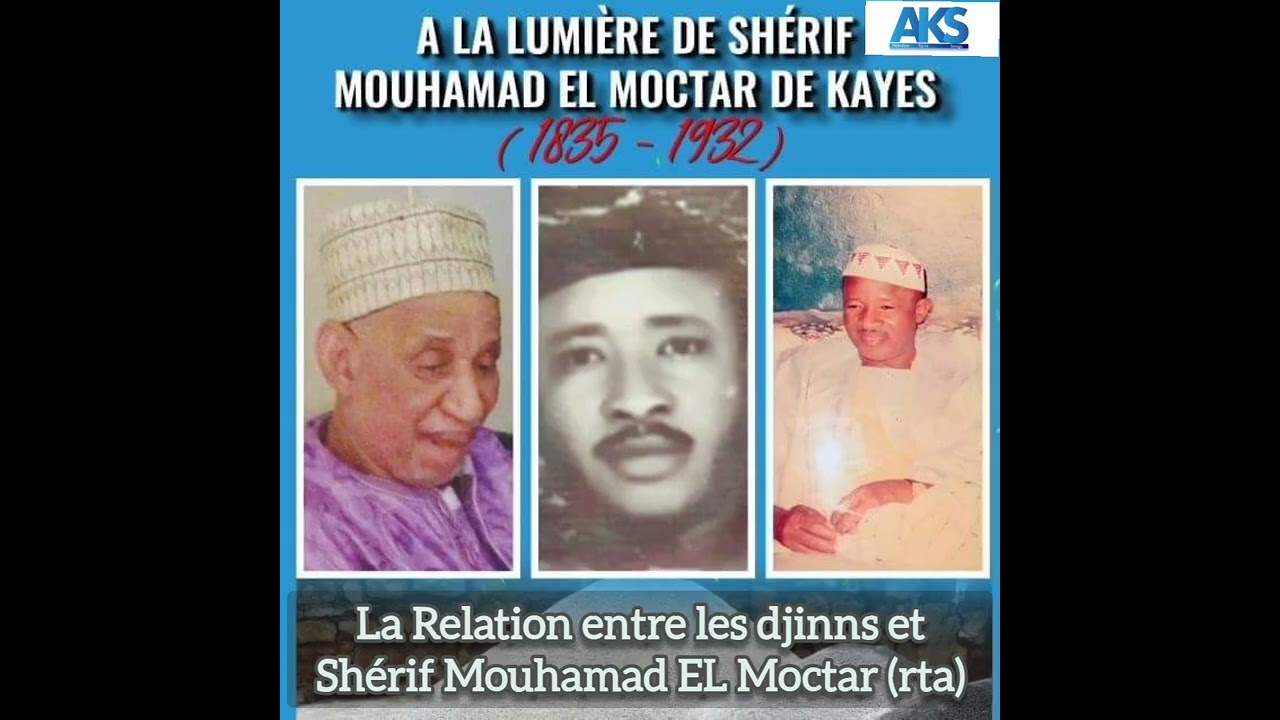 La Relation entre les djinns et Shérif Mouhamad El Moctar (rta)