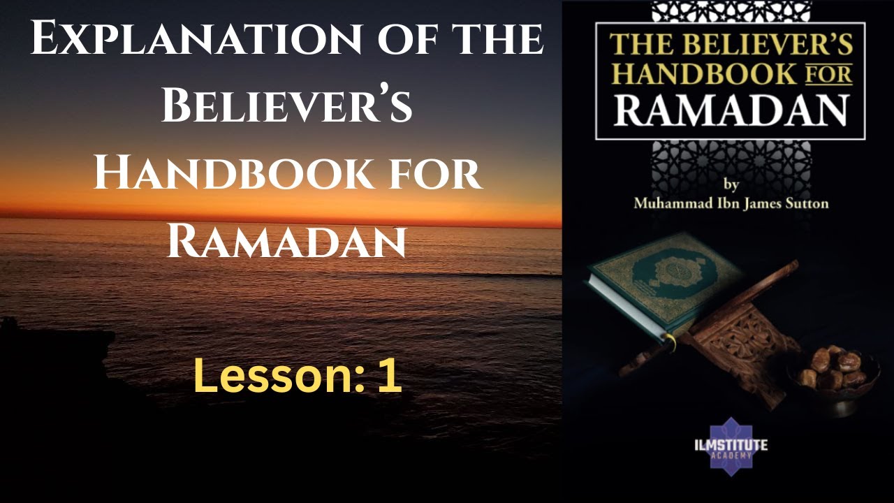 The Believers Handbook For Ramadan | Lesson 1 | Livestream