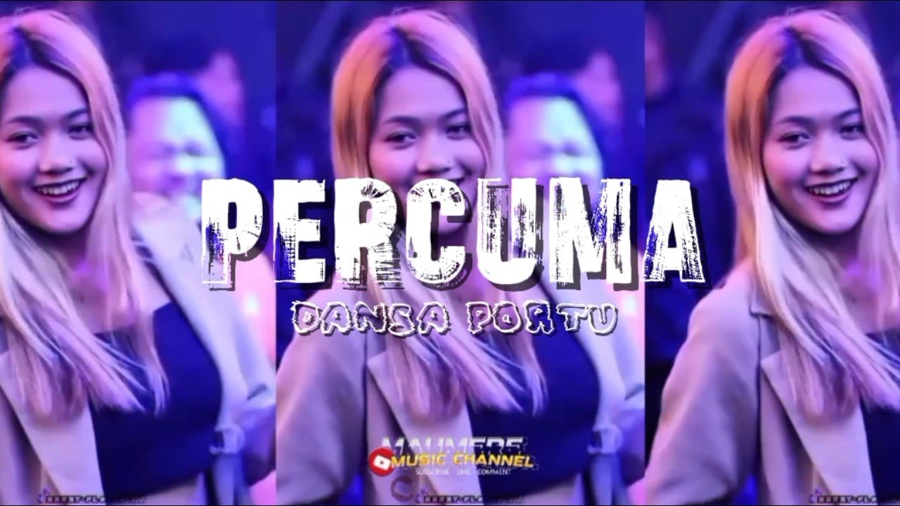 PERCUMA ll DANSA PORTU REMIX TERBARU 2026