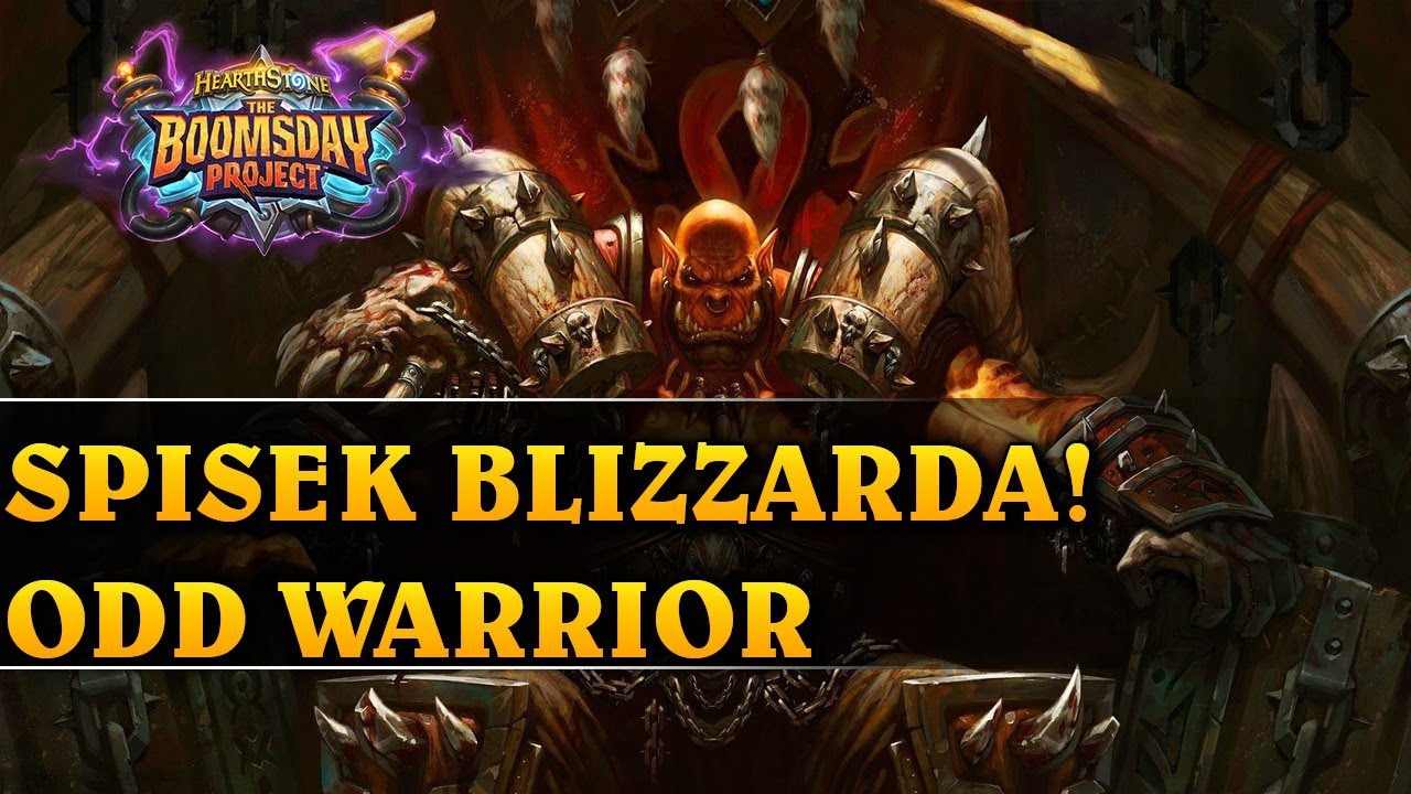 SPISEK BLIZZARDA! - ODD WARRIOR - Hearthstone Decks std (The Boomsday Project)