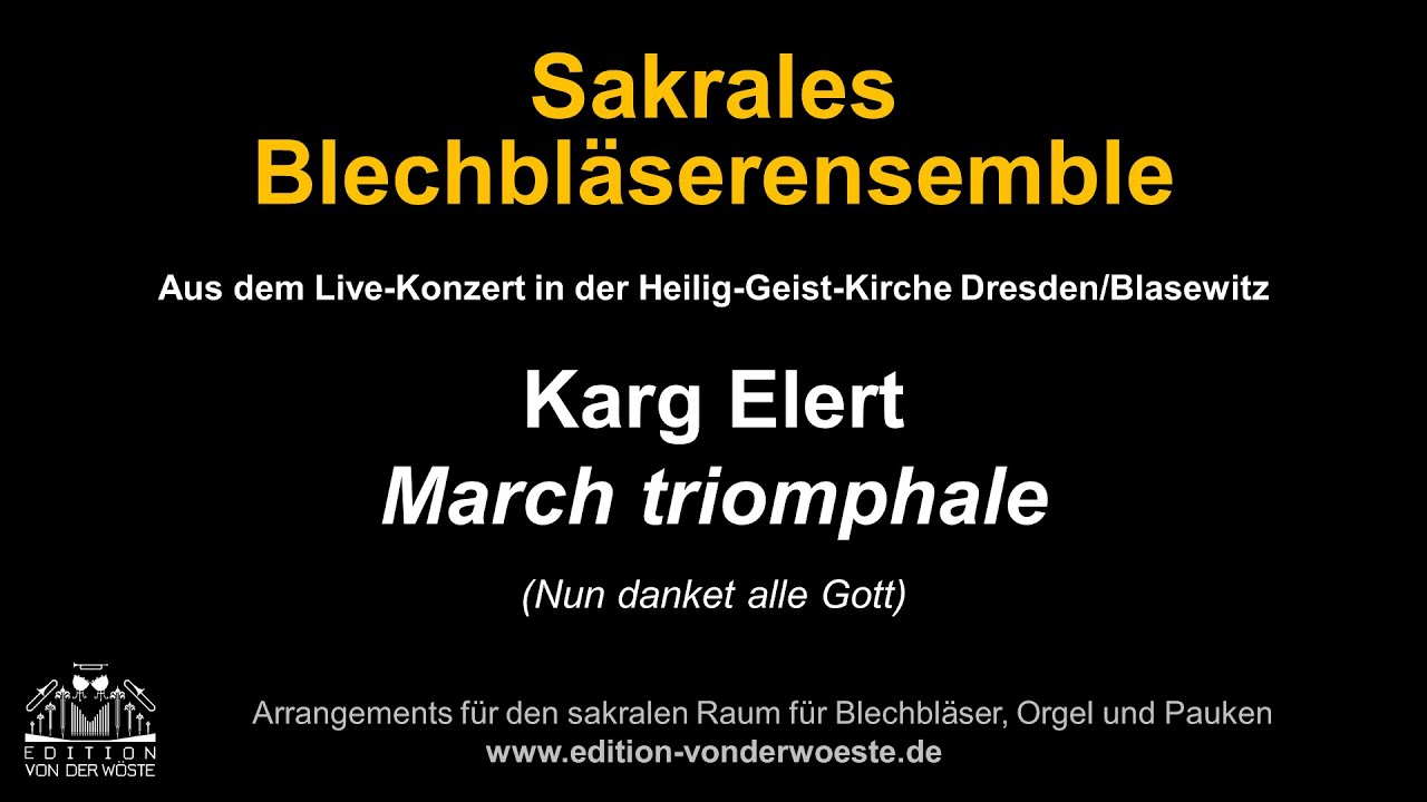 Karg Elert I March triomphale I Sakrales Blechbläserensemble I Live
