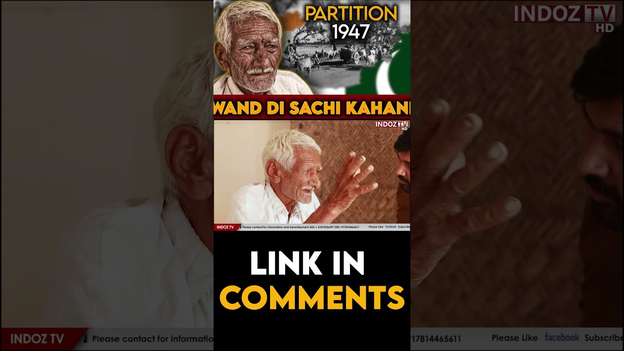 Chak 78 GB De Baba Jee Di Kahani | The Real Story Of Partition 1947 | Hanjuwan Di Wand