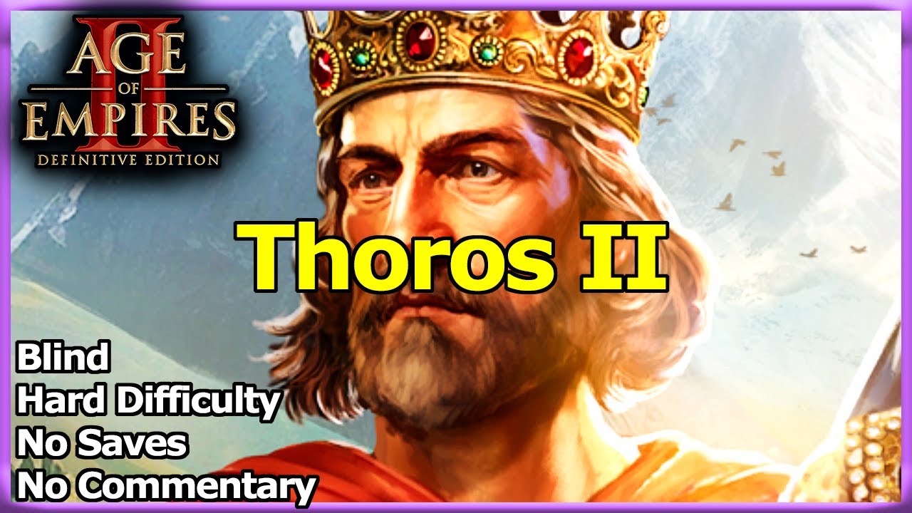 [AoE2: DE] Thoros II - Blind Hard No Saves No Commentary