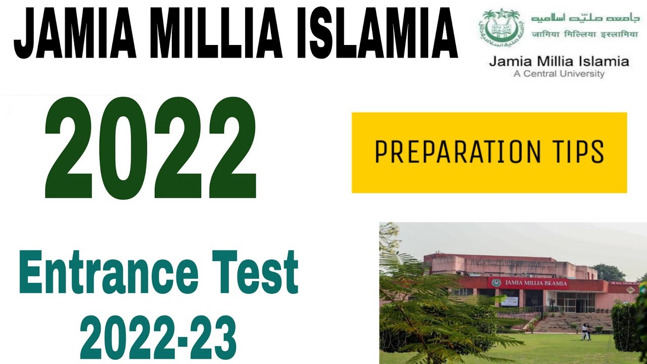 Jamia Entrance Test 2022 | Jamia Millia Islamia University Admission 2022 | Jamia Admission 2022
