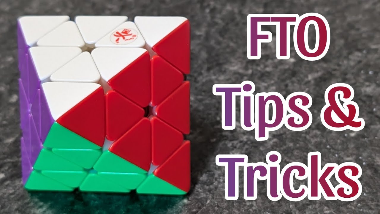 Tips & Tricks to Improve Your FTO Solves!