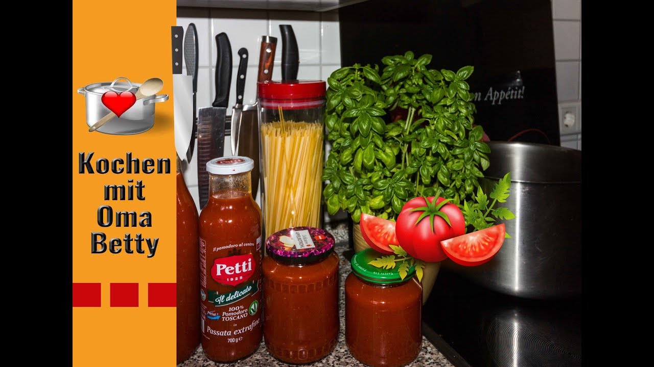 Tomatenso&szlig;e auf Vorrat kochen - Kochen mit Oma Betty