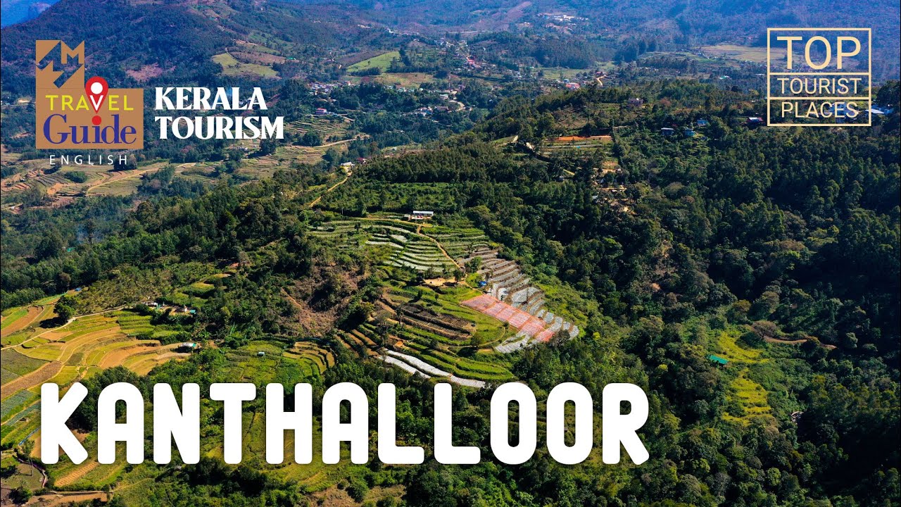 Kanthalloor | Munnar Hill Stations | Kerala Tourism | Munnar Travel Guide | Idukki Tourist Places