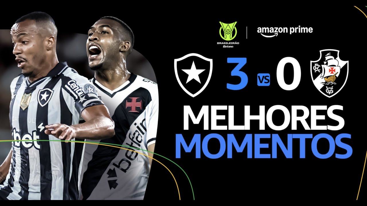 BOTAFOGO 3 x 0 VASCO | MELHORES MOMENTOS | CAMPEONATO BRASILEIRO 2025
