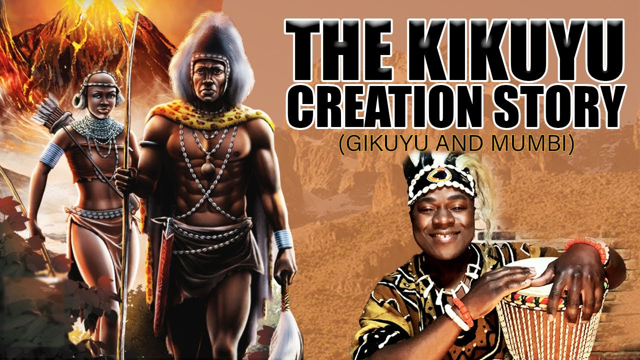 KIKUYU CREATION STORY || AFRICAN STORYTELLING || GIKUYU & MUMBI STORY