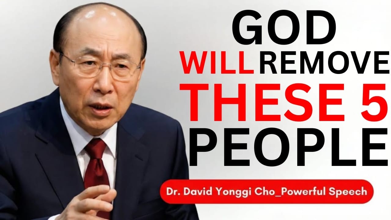 Прежде чем произойдет ваше чудо, Бог отдалит вас от этих 5 человек – вдохновение от Дэвида Ёнги Чо.