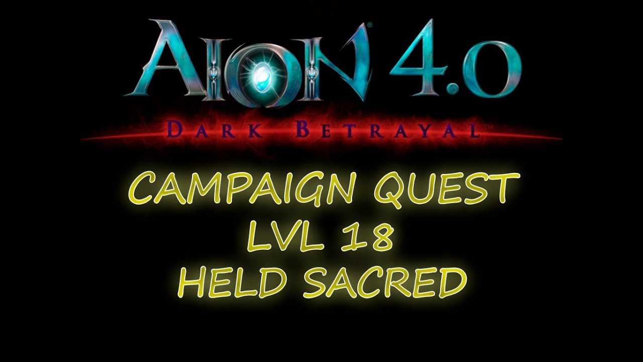 AION 4.0 - GUIA ELYOS - CAMPAIGN QUEST LVL 18 - HELD SACRED