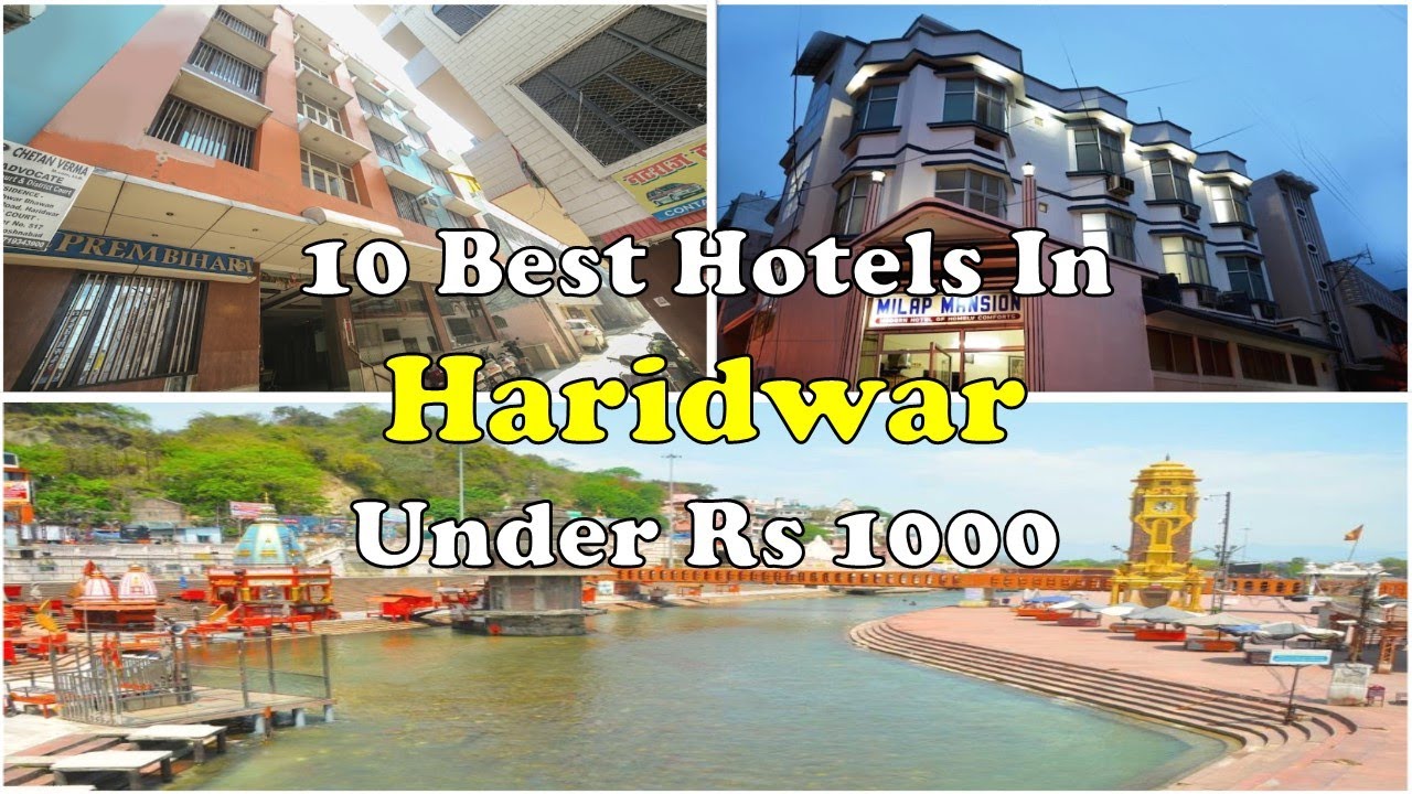 10 Best Cheap Hotels In Haridwar Under Rs 1000 | उदयपुर में BUDGET होटल