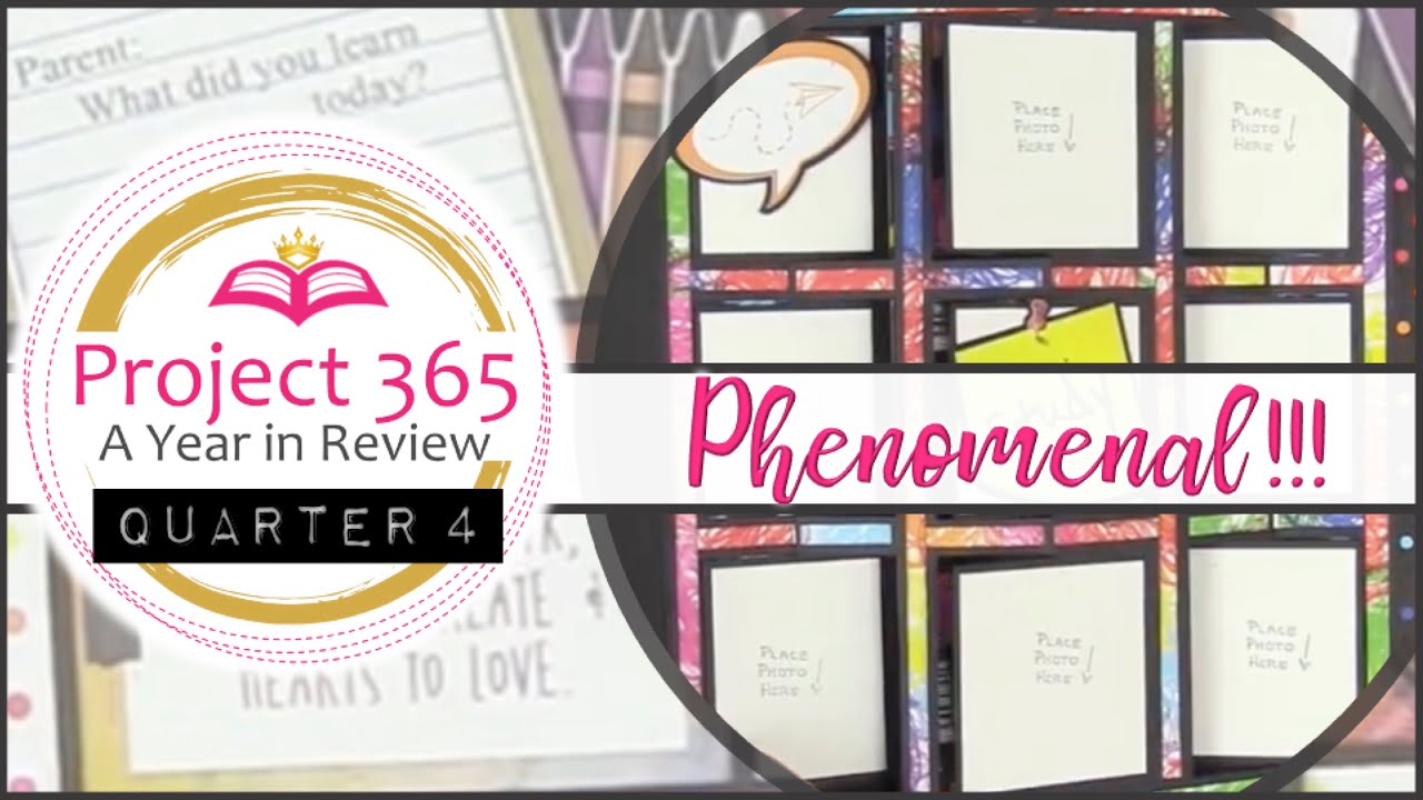 Another Phenomenal Project!!!! Project 365 Quarter 4 Hybrid Folio - Style 11