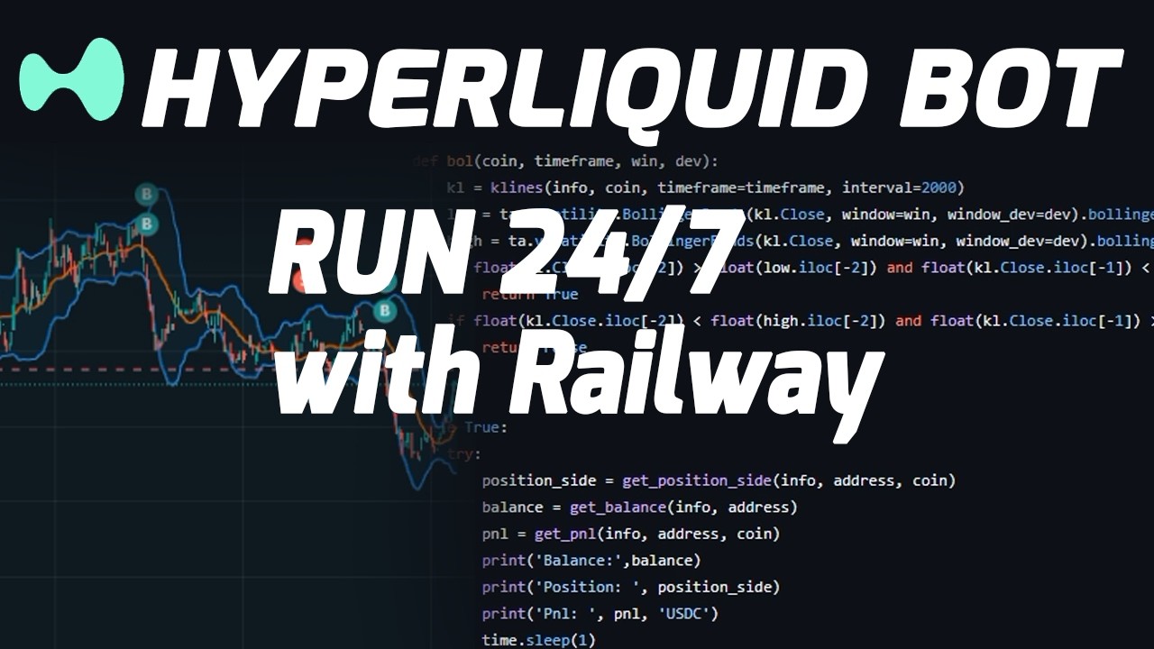 How to Deploy Hyperliquid Trading Bot on Railway 24/7