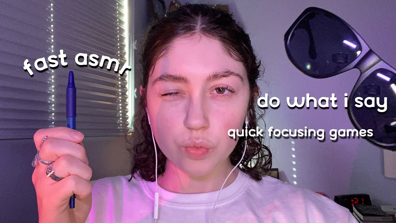 ASMR DO WHAT I SAY and follow my instructions for the ULTIMATE sleep (ADHD quick focusing games)