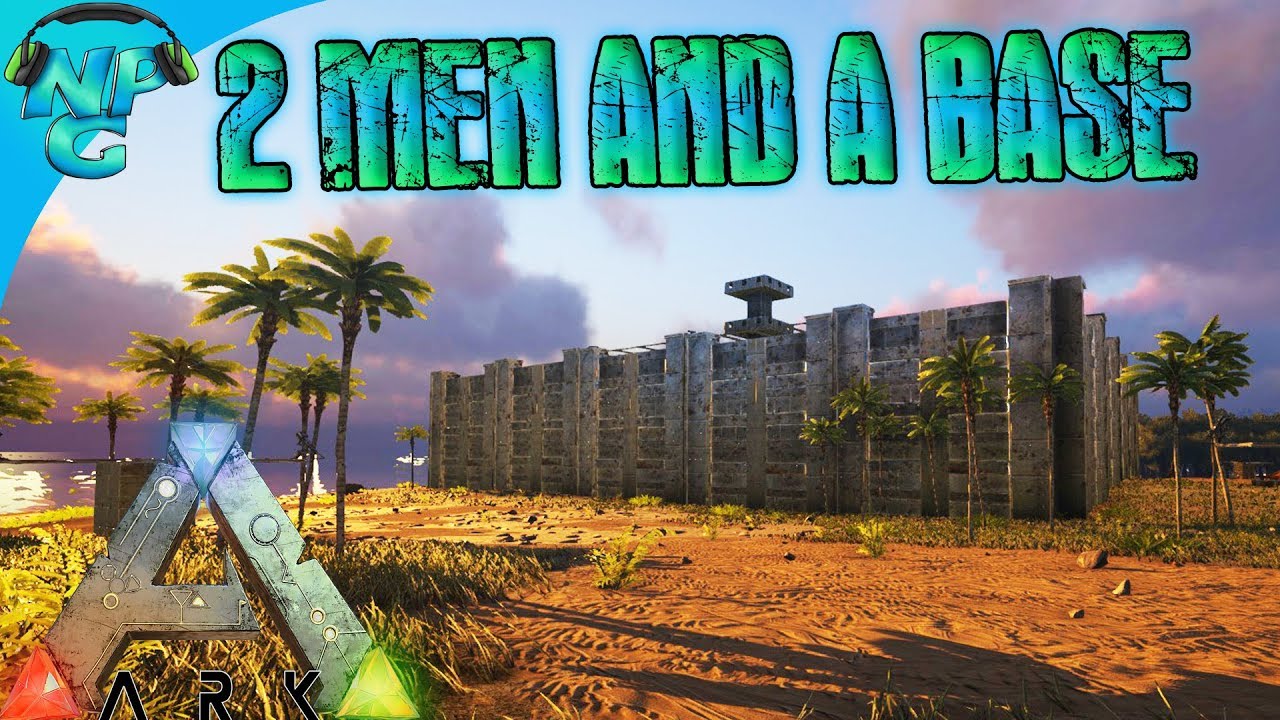 World War ARK - Two Men and a Base - Duo Server Invasion BASE RAID! E11 ARK Survival Evolved