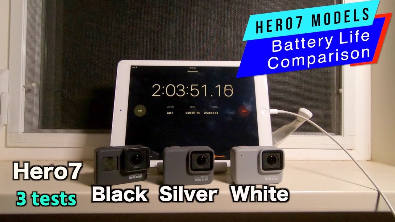 GoPro Hero7 Black Silver White Battery Life Comparison - GoPro Tip 