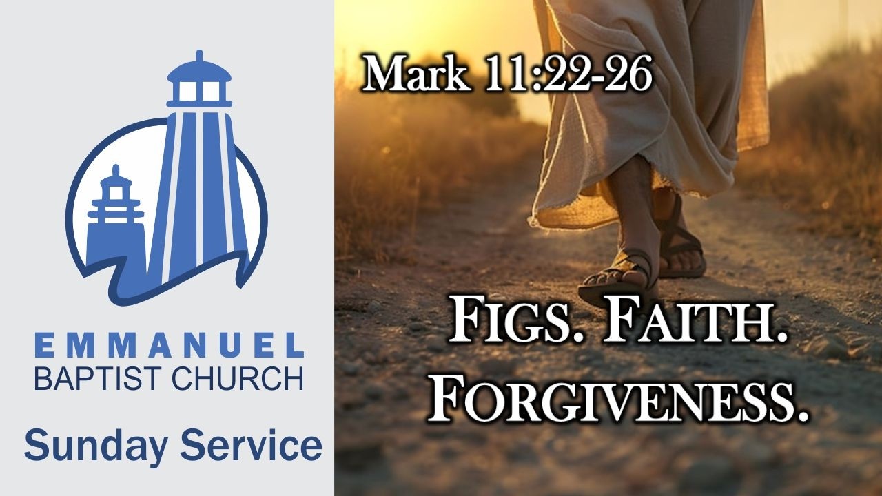 EBC Live 6/14/26: &ldquo;Figs. Faith. Forgiveness.&rdquo;